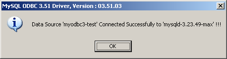 MyODBC Successful Connection
          Message